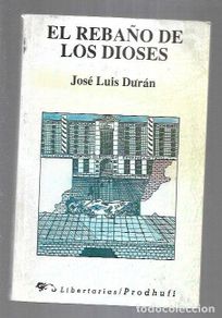 Libri di seconda mano: REBAÑO DE LOS DIOSES - EL - DURAN, JOSE LUIS